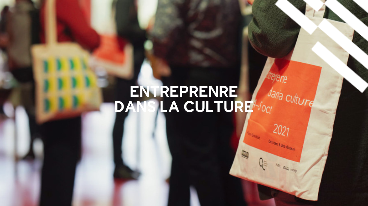 Entreprendre dans la culture